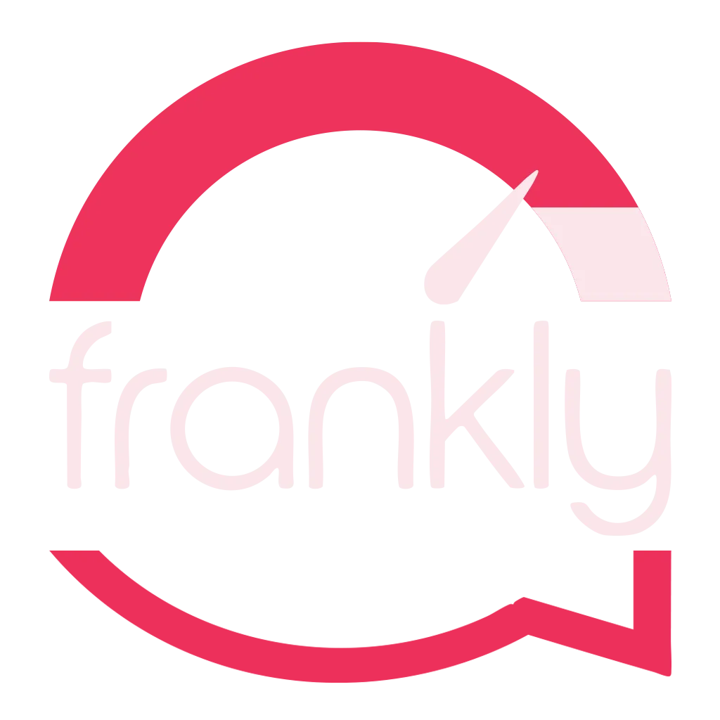 Frankly Logo: Coral bottom speech bubble, top coral arc with a spedometer pointer. Last part of arc is in light pink to show only 95% success. The word Frankly is in the middle